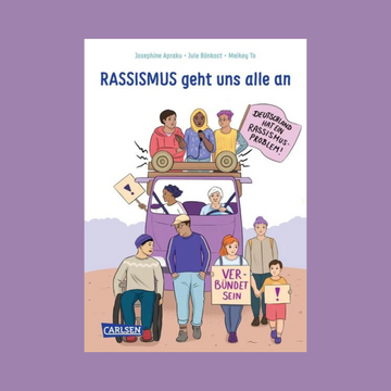 Rassismus geht uns alle an