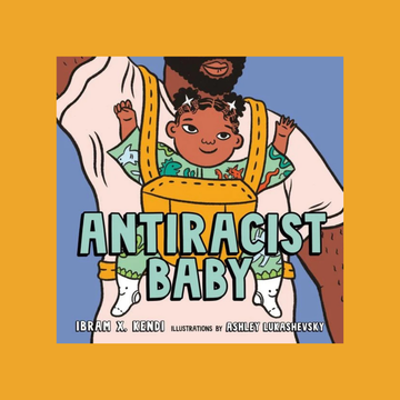 Antiracist Baby