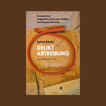 Delikt Abtreibung