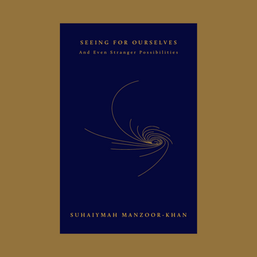 Seeing for Ourselves