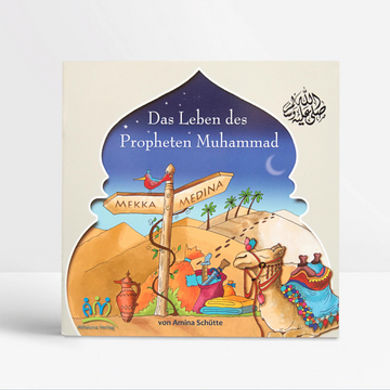 Das Leben des Propheten Muhammad