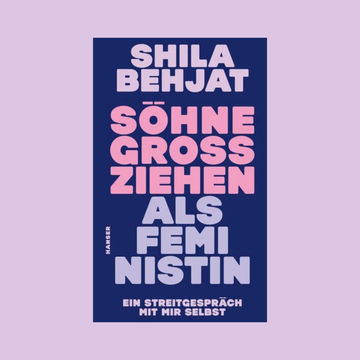 Söhne großziehen als Feministin