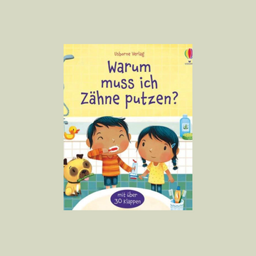 Warum muss ich Zähne putzen?