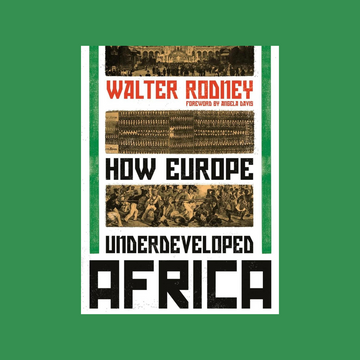 How Europe Underdeveloped Africa