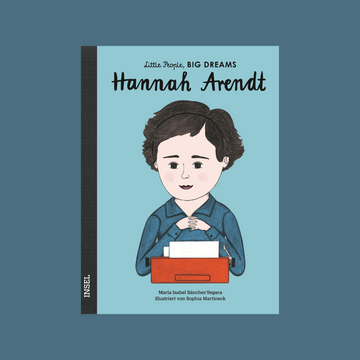 Little People, Big Dreams: Hannah Arendt