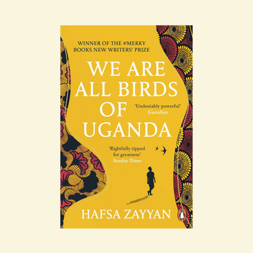 We Are All Birds Of Uganda