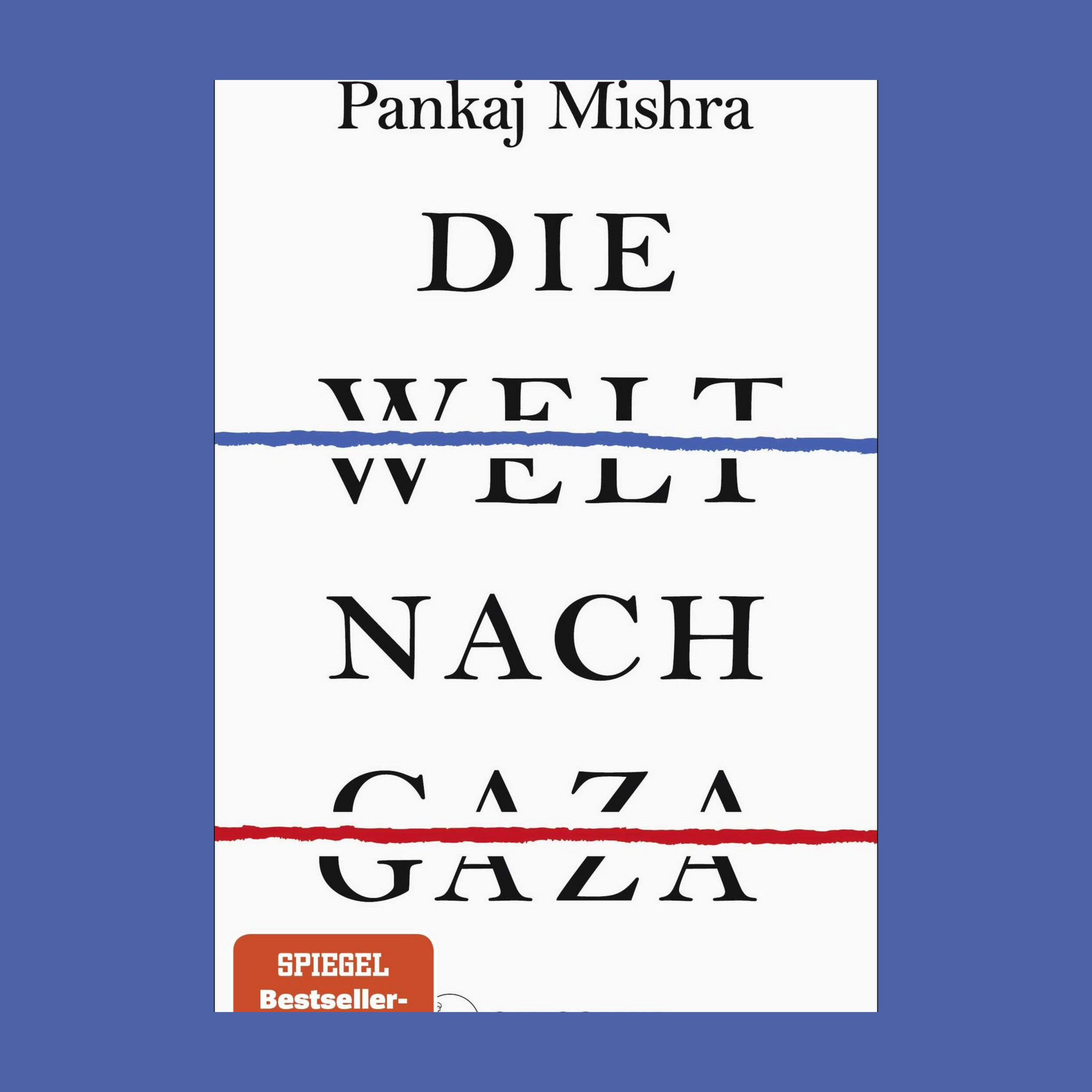 Die Welt nach Gaza