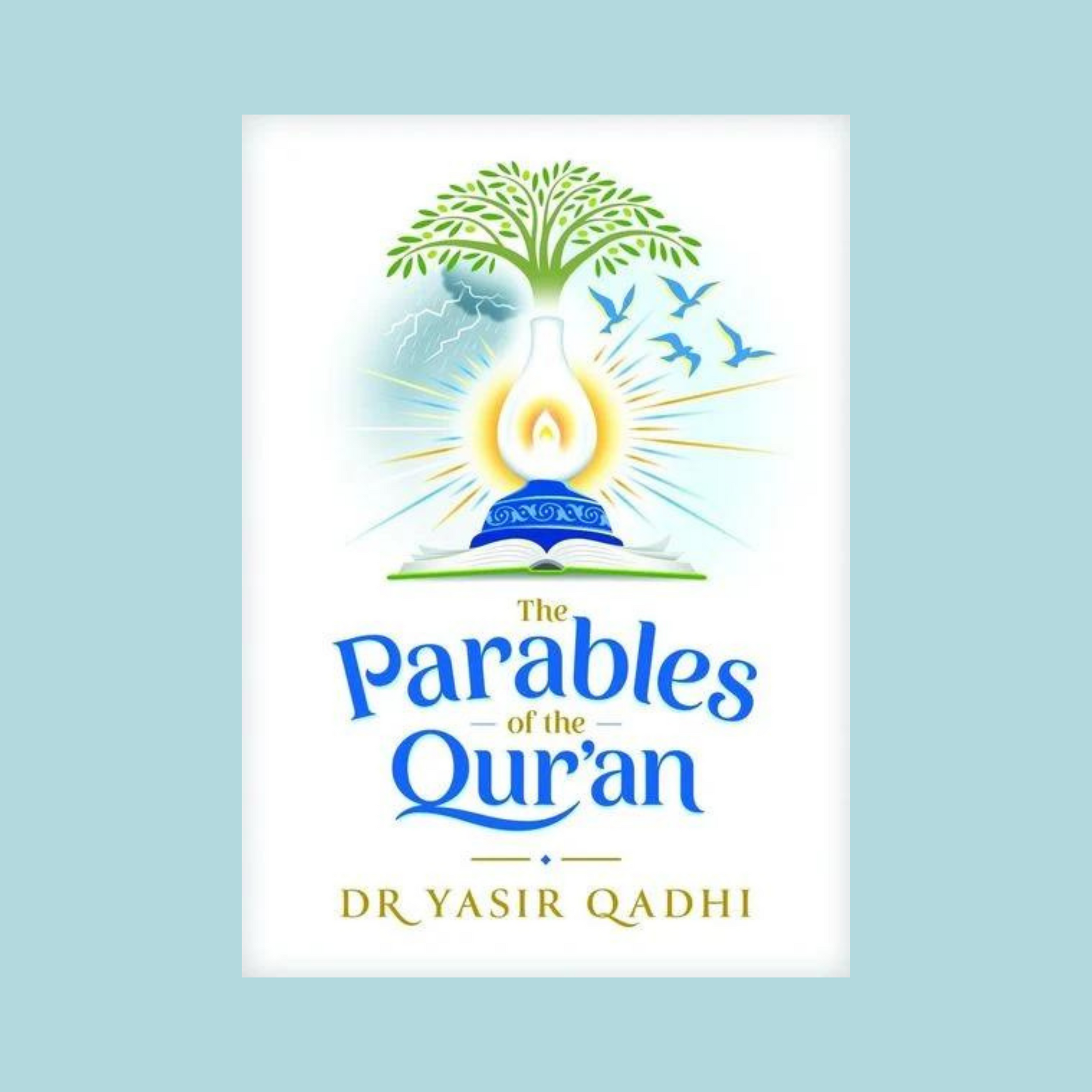 The Parables of the Qur'an