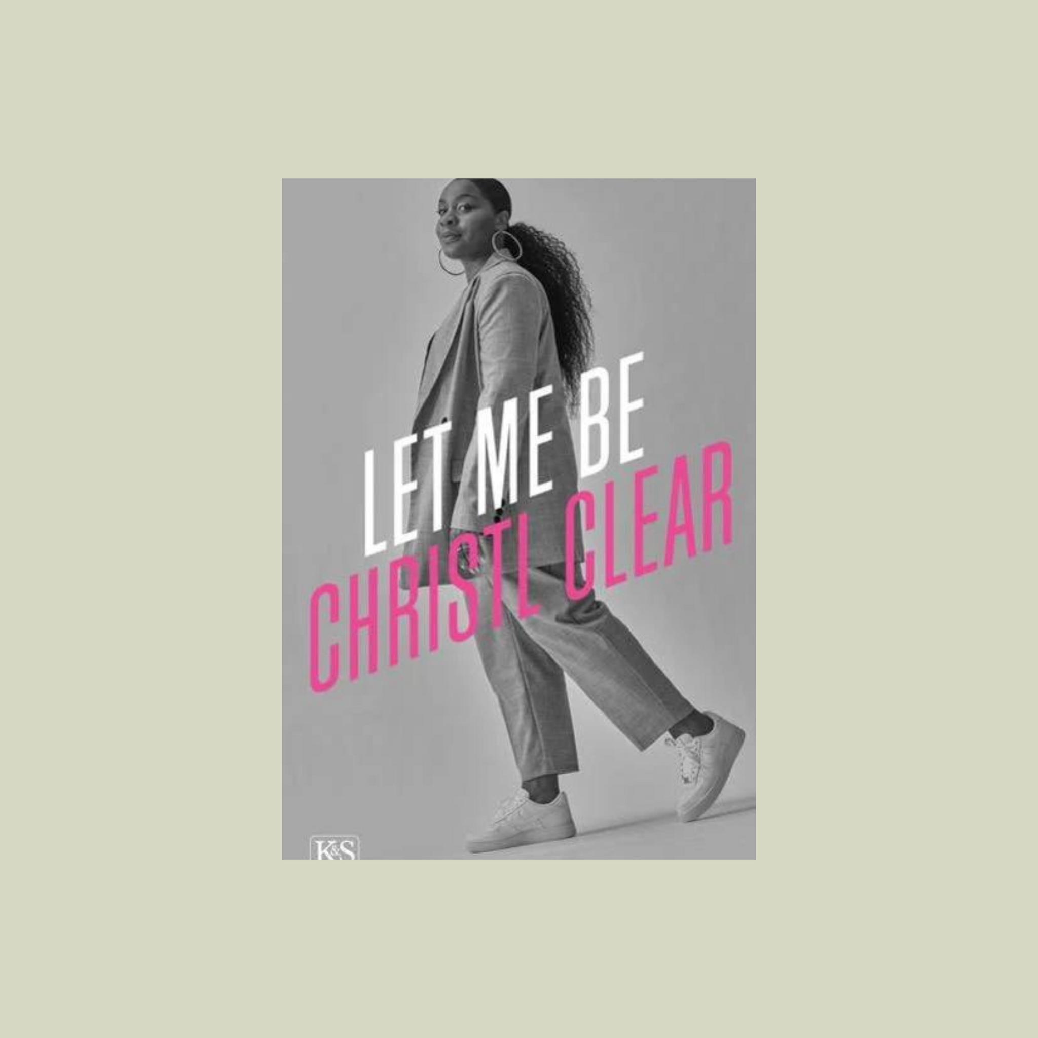 Let me be Christl Clear!